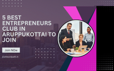 5 Best Entrepreneurs Club in Aruppukottai to Join