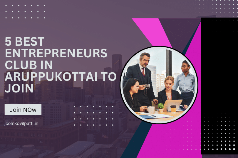 Best Entrepreneurs Club in Aruppukottai